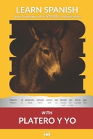 Learn Spanish with Platero y yo: Interlinear Spanish to English 1989643272 Book Cover