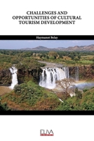 Challenges and Opportunities of Cultural Tourism Development 9994985167 Book Cover