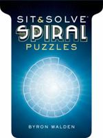 Sit Solve® Spiral Puzzles 1402786395 Book Cover