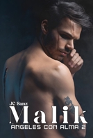 Malik: Ángeles con Alma (Spanish Edition) B0FB3P12V6 Book Cover