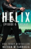 Helix: Episode 6 0995436185 Book Cover