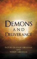 Demons and Deliverance 1482876647 Book Cover