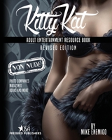 Kitty Kat: Adult Entertainment Non-Nude Resource Book 099135916X Book Cover