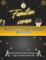 Familien voran: Eine 21-tägige Neujahrsandacht für Familien: Stärkt die Einheit, vertieft den Glauben und festigt euer Zuhause in diesem Jahr B0G5JQRS6W Book Cover