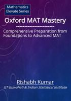 Oxford MAT Mastery: Comprehensive Preparation From Foundations to Advanced MAT (Oxford MAT Series) B0G48Z524H Book Cover