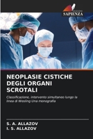 Neoplasie Cistiche Degli Organi Scrotali (Italian Edition) 6208352878 Book Cover