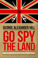 Go Spy the Land 1849546525 Book Cover