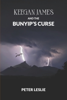 Keegan James and the Bunyip's Curse B09ZZRG6PN Book Cover