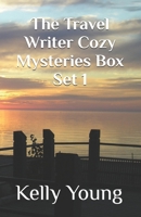 The Travel Writer Cozy Mysteries 1 B08W3Y34L7 Book Cover