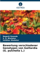 Bewertung verschiedener Genotypen von Gaillardia (G. pulchella L.) (German Edition) 6207898192 Book Cover