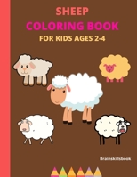 Sheep Coloring Book for Kids Ages 2-4 B08BDZ29KL Book Cover