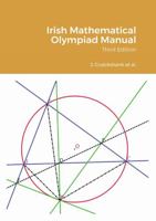 Irish Mathematical Olympiad Manual: null 1447791355 Book Cover
