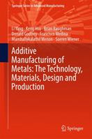 Additive Manufacturing of Metals: The Technology, Materials, Design and Production 3319855751 Book Cover