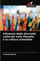 Influenze della diversità culturale sulla filosofia e la cultura aziendale 6202976373 Book Cover