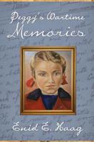 Peggy's Wartime Memories 1439248133 Book Cover