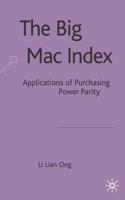 The Big Mac Index: Applications of Purchasing Power Parity 1403903107 Book Cover
