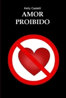 Amor Proibido B0BHTRBTKS Book Cover