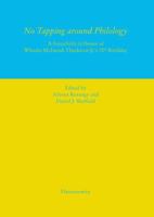 No Tapping Around Philology: A Festschrift in Honor of Wheeler McIntosh Thackston Jr.'s 70th Birthday 3447102152 Book Cover