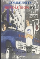 Community Revolution Pt. 1: The 33rd Street Chronicles B0CFZK6P1Z Book Cover