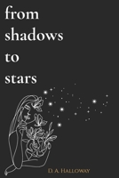 From Shadows to Stars: A Poetic Journey of a Woman Who Transformed Pain into Power B0G588XKD5 Book Cover