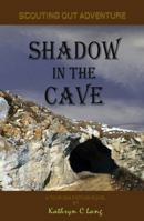 Shadow in the Cave 1949289184 Book Cover