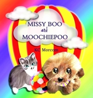 Missy Boo and Moochiepoo 0648916464 Book Cover