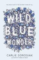Wild Blue Wonder 0062563998 Book Cover