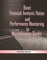 Basic Financial Analysis, Ratios and Performance Monitoring in Microfinance Banks B0BCRXDH8X Book Cover