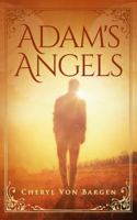 Adam's Angels 0578822350 Book Cover