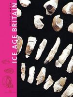 Ice Age Britain (English Heritage) 0713488352 Book Cover