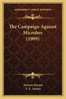 The Campaign Against Microbes 1166984753 Book Cover