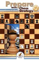 Prepare with Chess Strategy 1936277697 Book Cover