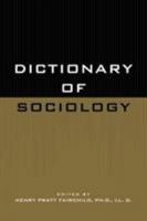 Dictionary of Sociology 1442234067 Book Cover