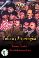 Para una Ética de la Liberación Latinoamericana: Volumen II - Política y Arqueología B092469THG Book Cover