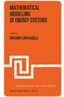 Mathematical Modelling of Energy Systems 9400985878 Book Cover