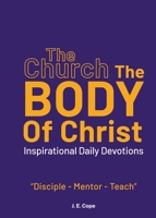 The Church - The Body of Christ B0BMKD12FY Book Cover