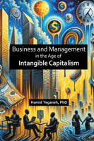 Business and Management in the Age of Intangible Capitalism 1637427182 Book Cover