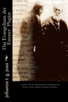 Das Evangelium Der Essener Plagiat: Das Neue Testament Ist Ein Zweckdienlich Ver�ndertes Plagiat Des Evangeliums Der Essener 1981625836 Book Cover