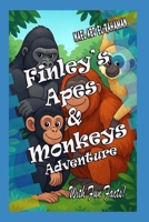 Finley’s Ape & Monkey Adventure: With Fun Facts B0FKNH4CLX Book Cover