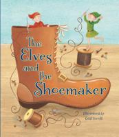 The Elves and the Shoemaker 1472310802 Book Cover