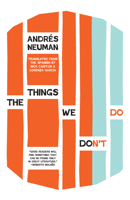 The Things We Don't Do 1940953189 Book Cover