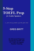 5-Step TOEFL Prep for Arabic Speakers 1492349771 Book Cover