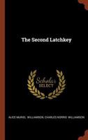 The Second Latchkey 152371073X Book Cover