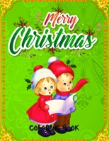 Merry Christmas Coloring Book: New and Expanded Editions, 100 Unique Designs, Ornaments, Christmas Trees, Wreaths, and MoreColoring Book 1671963202 Book Cover