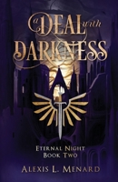 A Deal with Darkness B0C22LG3HQ Book Cover