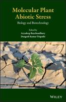 Plant Abiotic Stress: Molecular Biology and Biotechnological Advances 1119463696 Book Cover