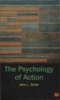 The Psychology of Action 0333754514 Book Cover