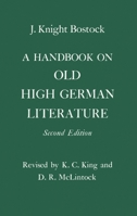 A Handbook on Old High German Literature 0198153929 Book Cover