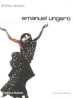 Emanuel Ungaro (Fashion Memoir) 0500019665 Book Cover