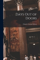 Days Out of Doors 1016784228 Book Cover
